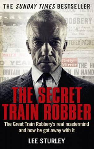 Carte Secret Train Robber Lee Sturley