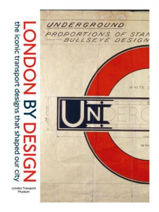 Kniha London by Design London Transport Museum