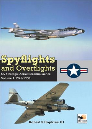 Kniha Spyflights And Overflights Robert Hopkins