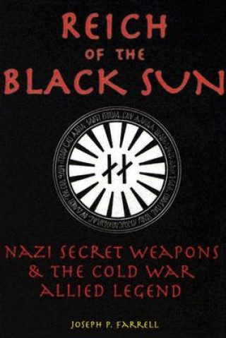 Kniha Reich of the Black Sun Joseph P. Farrell