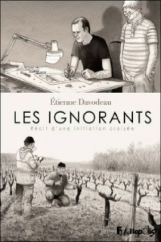 Buch Les ignorants Étienne Davodeau