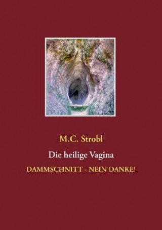 Książka heilige Vagina M C Strobl