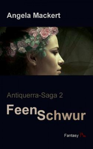 Kniha Feenschwur Angela Mackert