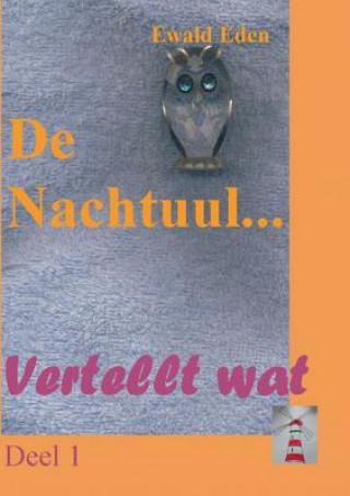 Kniha De Nachtuul Ewald Eden