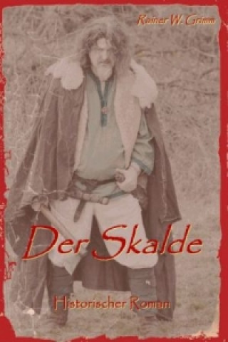 Книга Der Skalde Rainer W. Grimm