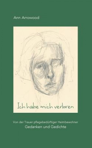 Libro Ich habe mich verloren Ann Arrowood