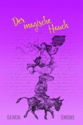 Könyv Der magische Hauch Kathrin Schröder