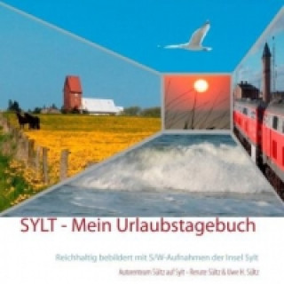 Książka Sylt - Mein Urlaubstagebuch Renate Sültz