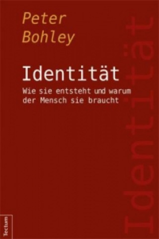 Kniha Identität Peter Bohley