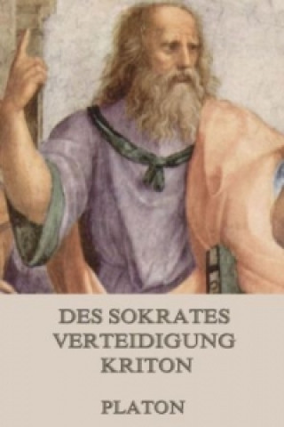 Könyv Des Sokrates Verteidigung / Kriton Platón