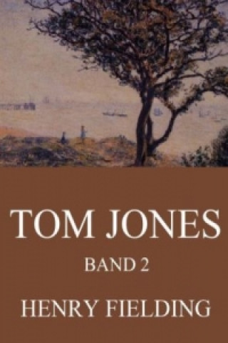 Carte Tom Jones, Band 2 Henry Fielding