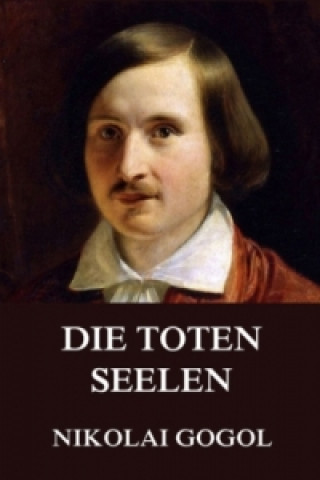 Buch Die toten Seelen Nikolai Gogol