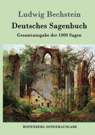 Kniha Deutsches Sagenbuch Ludwig Bechstein