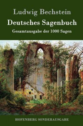 Книга Deutsches Sagenbuch Ludwig Bechstein