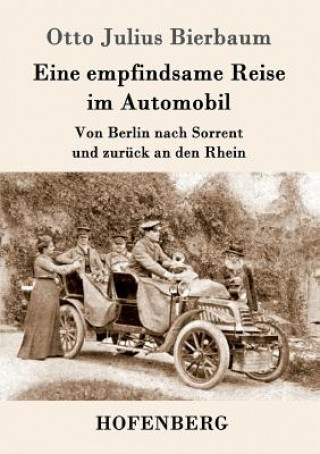 Knjiga Eine empfindsame Reise im Automobil Otto Julius Bierbaum