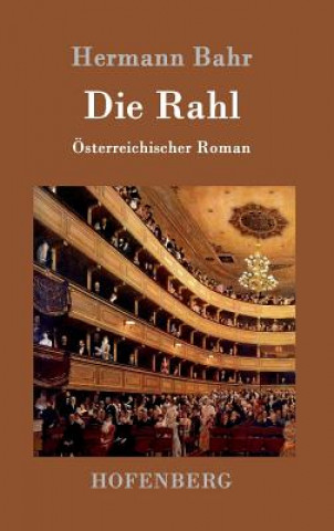 Kniha Die Rahl Hermann Bahr