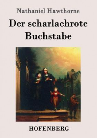 Книга scharlachrote Buchstabe Nathaniel Hawthorne