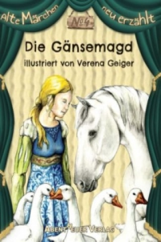 Książka Die Gänsemagd Jacob Und Wilhelm Grimm