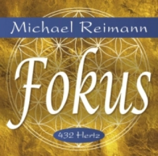 Audio FOKUS, 1 Audio-CD Michael Reimann