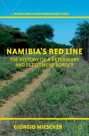 Carte Namibia's Red Line Giorgio Miescher