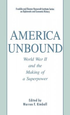 Książka America Unbound W. Kimball