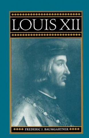 Carte Louis XII Frederic J. Baumgartner