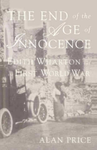 Livre End of the Age of Innocence A. Price