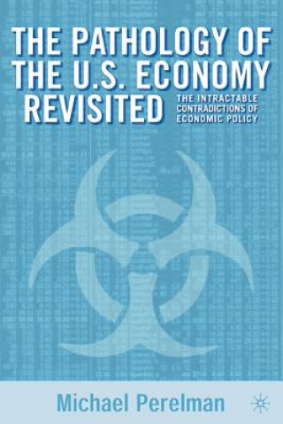 Buch Pathology of the U.S. Economy Revisited M. Perlman