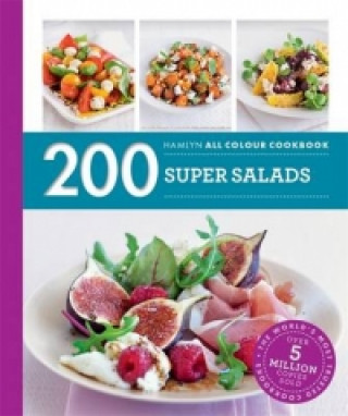 Carte Hamlyn All Colour Cookery: 200 Super Salads Alice Storey