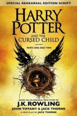 Carte Harry Potter and the Cursed Child - Parts One and Two (Special Rehearsal Edition) Joanne Rowling
