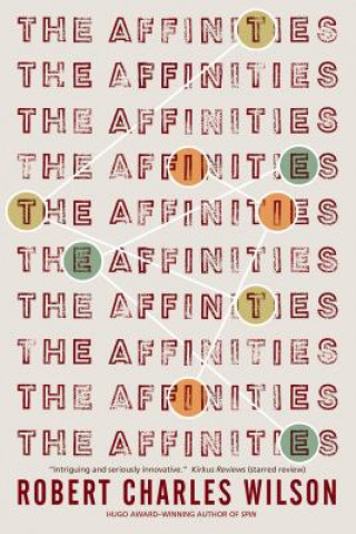 Kniha Affinities Robert Charles Wilson