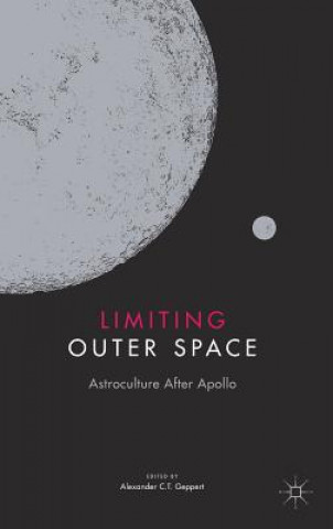Könyv Limiting Outer Space Alexander C. T. Geppert