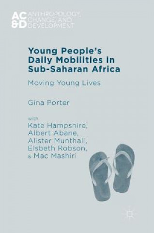 Carte Young People's Daily Mobilities in Sub-Saharan Africa Gina Porter