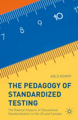 Kniha Pedagogy of Standardized Testing Arlo Kempf