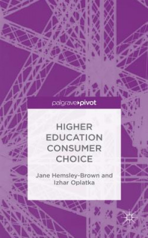 Könyv Higher Education Consumer Choice Henk A. Becker