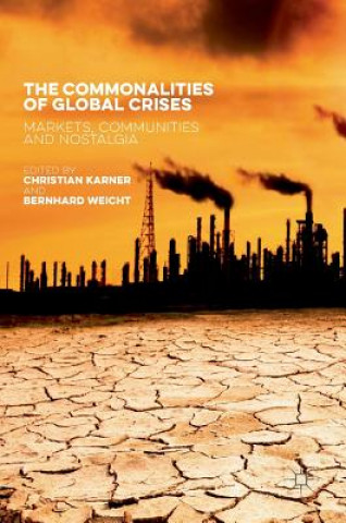 Kniha Commonalities of Global Crises Christian Karner