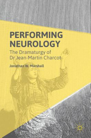 Βιβλίο Performing Neurology Jonathan W. Marshall