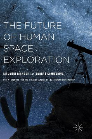 Carte Future of Human Space Exploration Giovanni Bignami