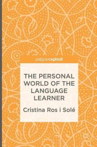 Książka Personal World of the Language Learner Cristina Ros i Solé