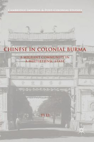 Книга Chinese in Colonial Burma Yi Li