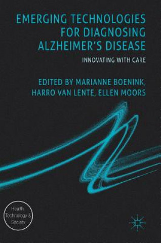 Könyv Emerging Technologies for Diagnosing Alzheimer's Disease Marianne Boenink