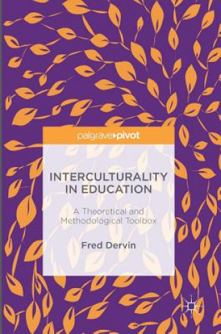 Kniha Interculturality in Education Fred Dervin