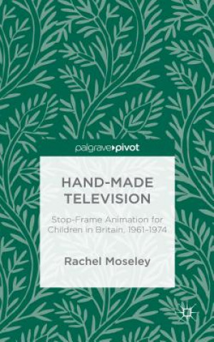 Книга Hand-Made Television Rachel Moseley
