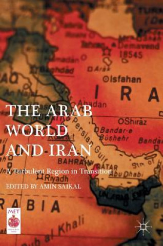 Carte Arab World and Iran Amin Saikal
