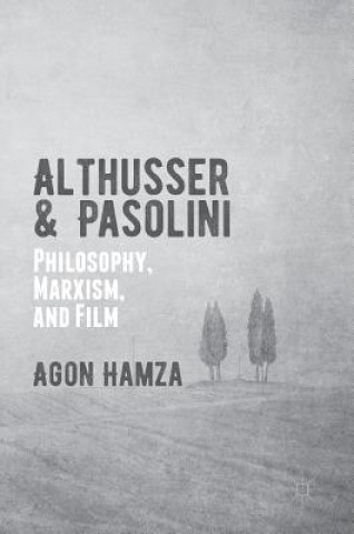 Boek Althusser and Pasolini Agon Hamza