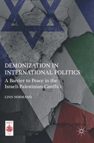 Kniha Demonization in International Politics Linn Normand