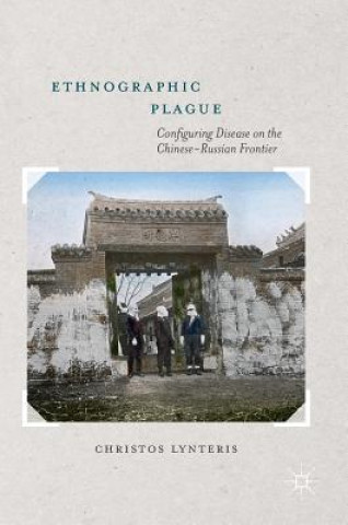 Книга Ethnographic Plague Christos Lynteris