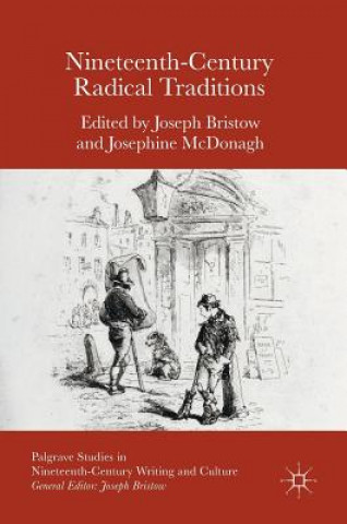 Książka Nineteenth-Century Radical Traditions Joseph Bristow