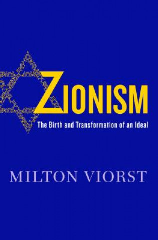 Kniha Zionism Milton Viorst