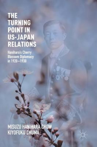 Kniha Turning Point in US-Japan Relations Misuzu Chow